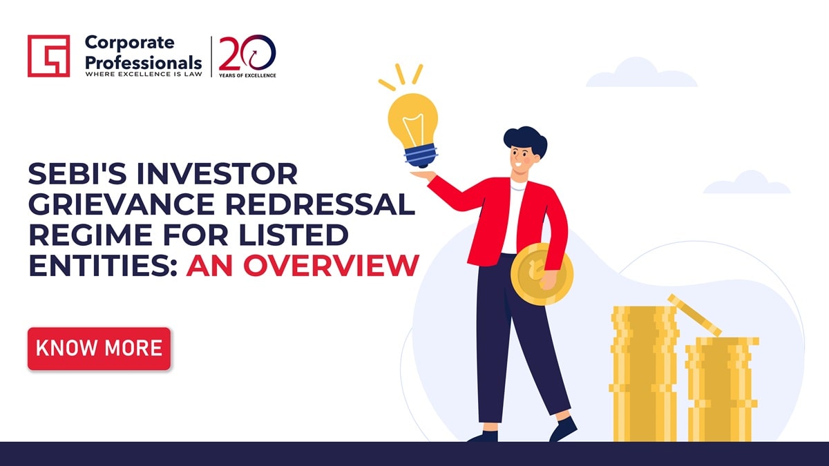SEBI's Investor Grievance Redressal Regime for Listed Entities: An Overview