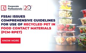 FSSAI Issues Comprehensive Guidelines for Use of Recycled PET in Food Contact Materials (FCM-rPET)