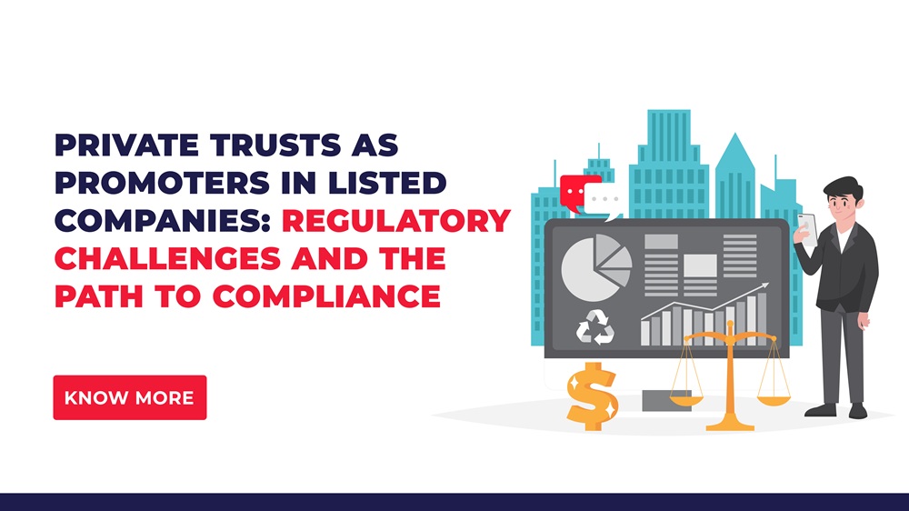 Private Trusts as Promoters in Listed Companies: Regulatory Challenges and the Path to Compliance