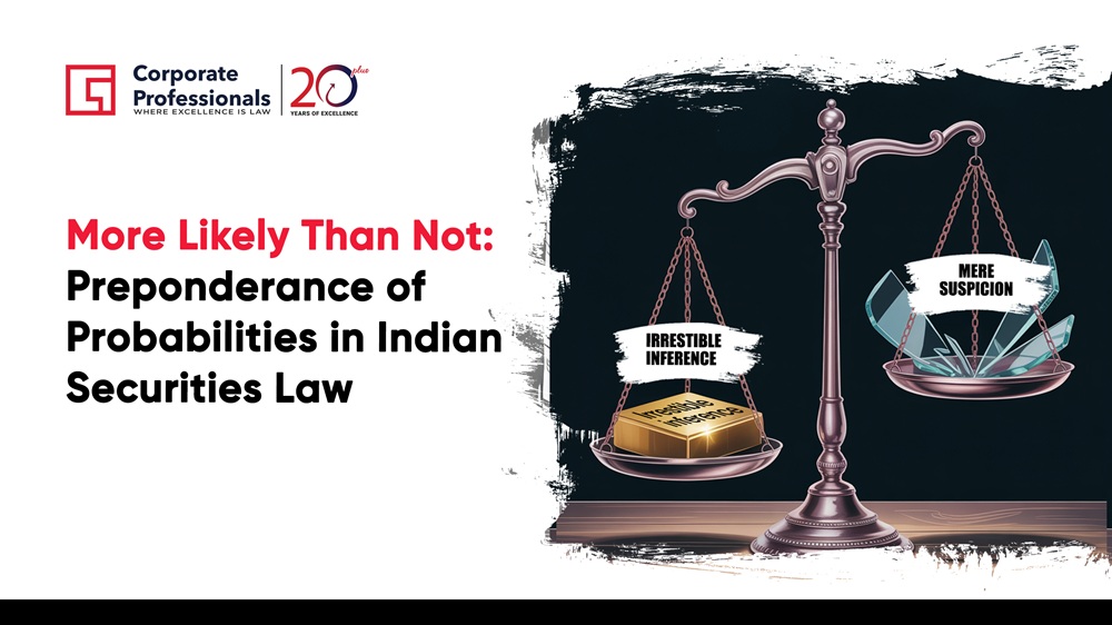 More Likely Than Not: Preponderance Of Probabilities In Indian Securities Law