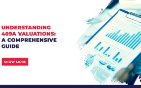Understanding 409A Valuations: a Comprehensive Guide