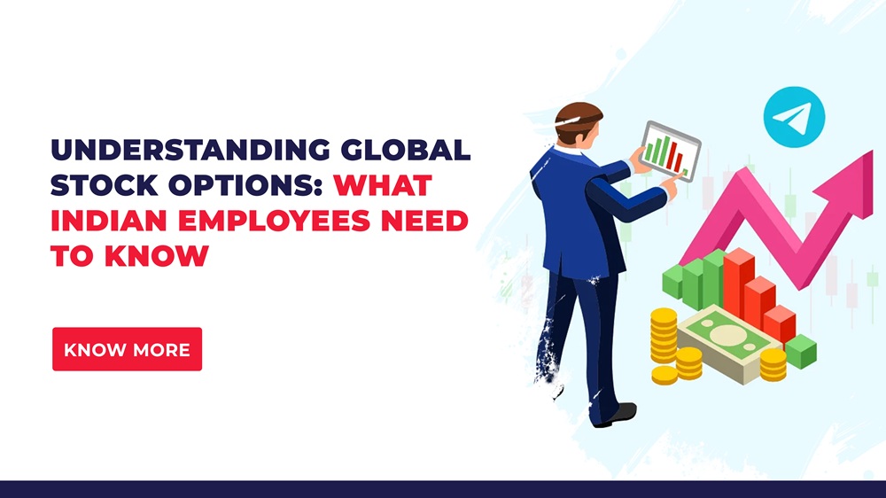 Understanding Global Stock Options: What Indian Employees Need to Know