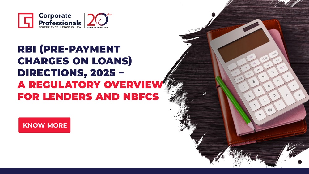 RBI (Pre-payment Charges on Loans) Directions, 2025 – A Regulatory Overview for Lenders and NBFCs