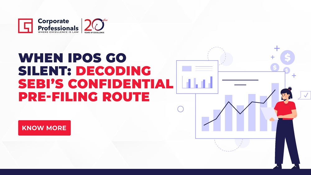 When IPOs Go Silent: Decoding SEBI’s Confidential Pre-Filing Route