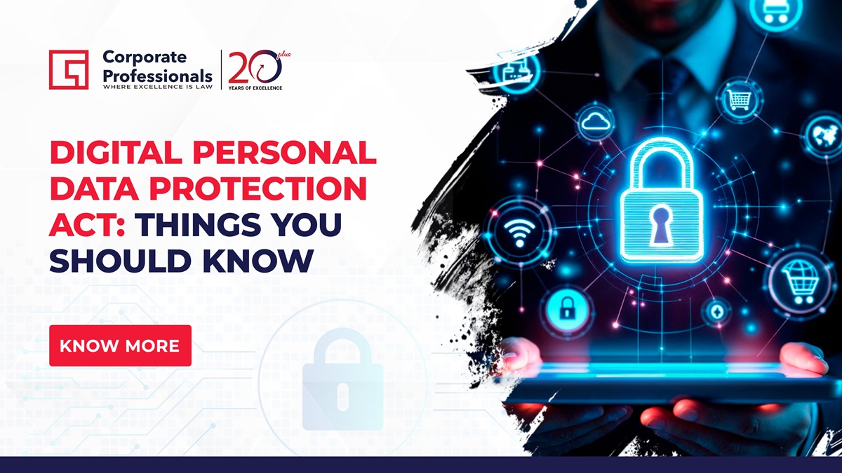 Digital Personal Data Protection Act: Things you should know