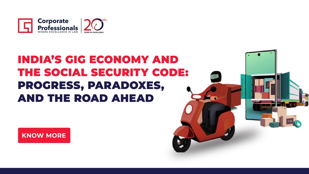 India’s Gig Economy and the Social Security Code: Progress, Paradoxes, and the Road Ahead