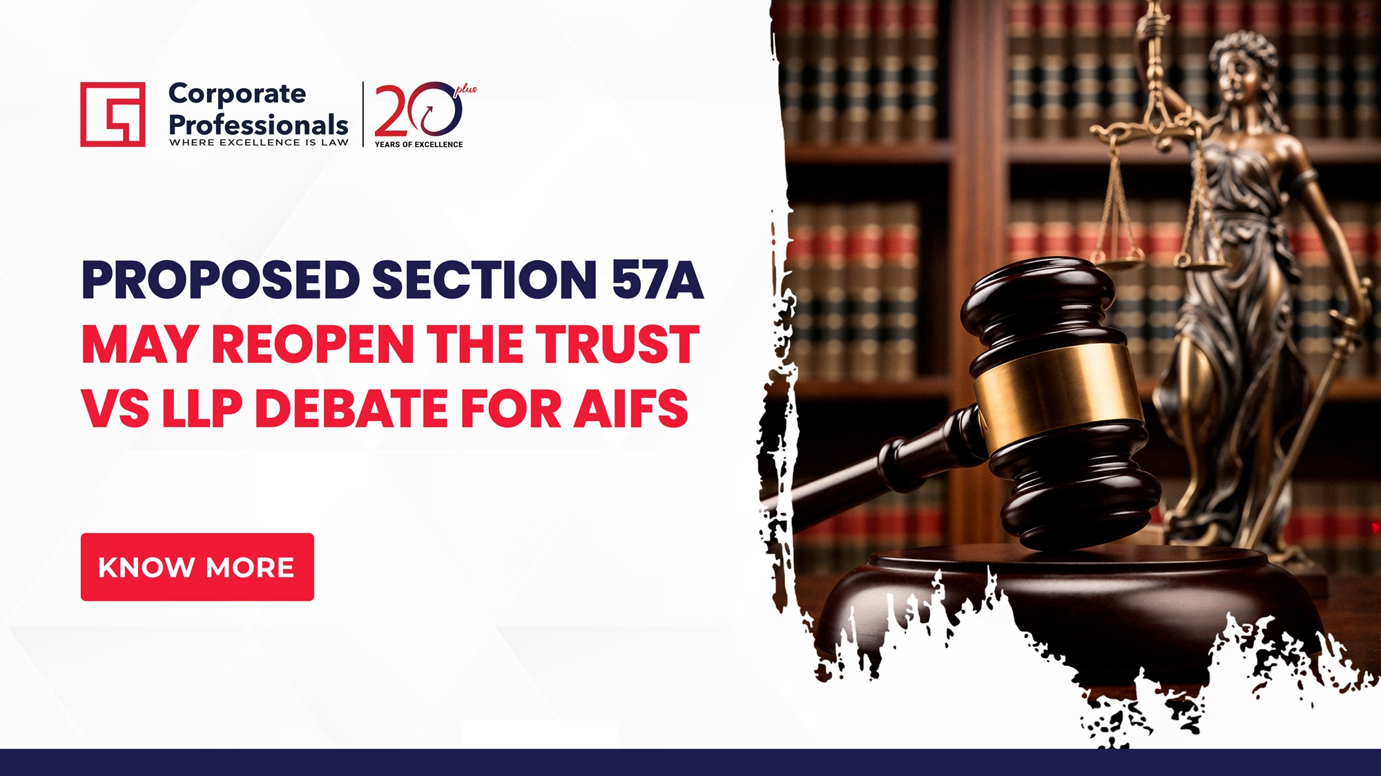 Proposed Section 57A May Reopen the Trust vs LLP Debate for AIFs