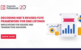 Decoding NSE’s Revised FCFE Framework for SME Listings | Implications for Issuers and Transaction Advisors
