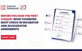 Before You Sign the First Cheque: What Founders Must Check in Incubator and Accelerator Agreements