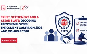 Trust, Settlement and a Clean Slate: Decoding EPFO’s Employees’ Enrolment Campaign 2026 and VISHWAS 2026