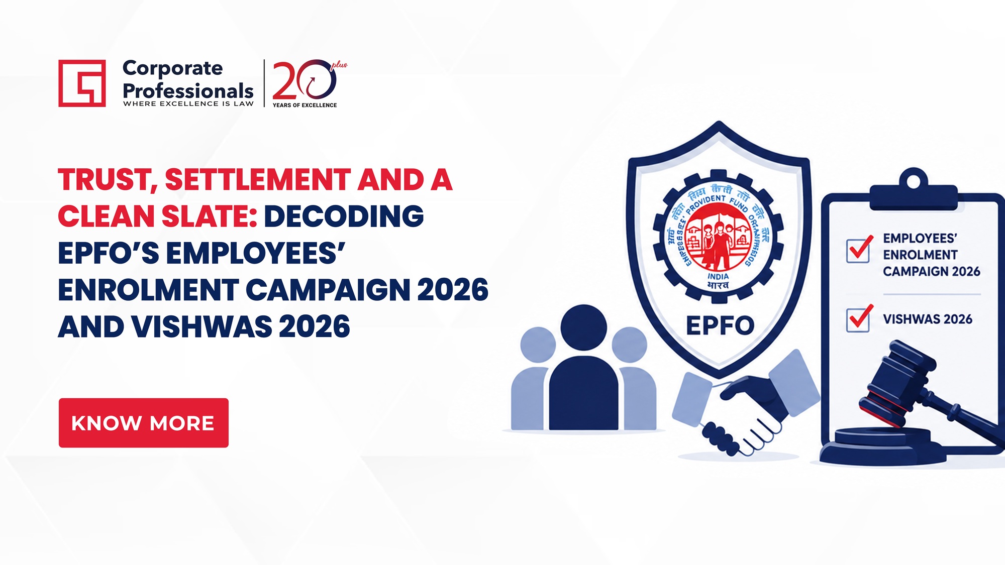 Trust, Settlement and a Clean Slate: Decoding EPFO’s Employees’ Enrolment Campaign 2026 and VISHWAS 2026