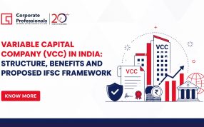 Variable Capital Company (VCC) in India: Structure, Benefits and Proposed IFSC Framework