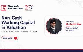 Non-Cash Working Capital in Valuation – The Hidden Driver of Free Cash Flow